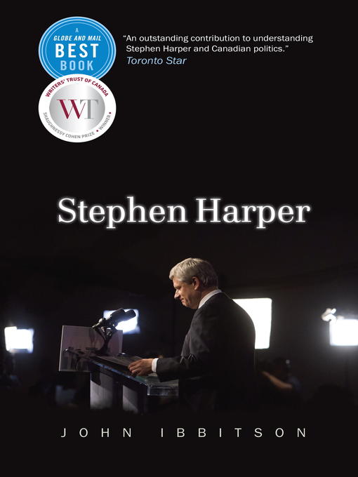 Title details for Stephen Harper by John Ibbitson - Available